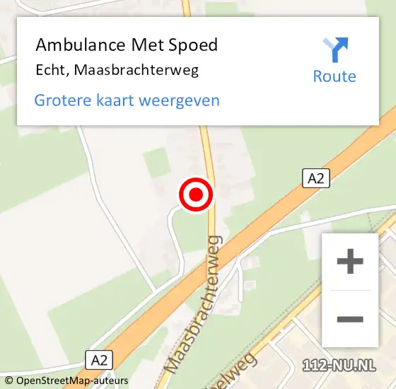 Locatie op kaart van de 112 melding: Ambulance Met Spoed Naar Echt, Maasbrachterweg op 9 september 2022 11:11