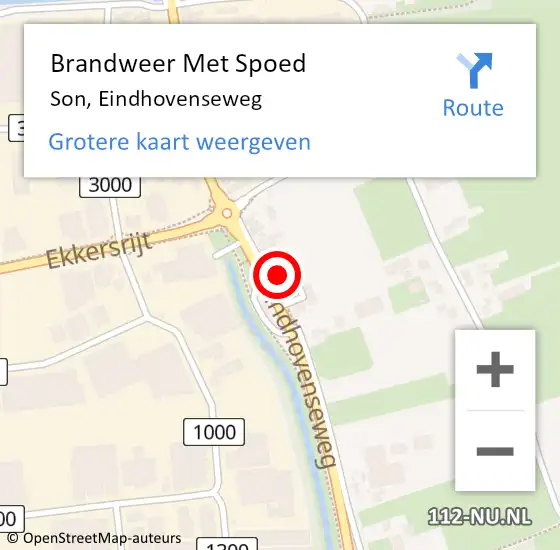 Locatie op kaart van de 112 melding: Brandweer Met Spoed Naar Son, Eindhovenseweg op 11 september 2022 09:28