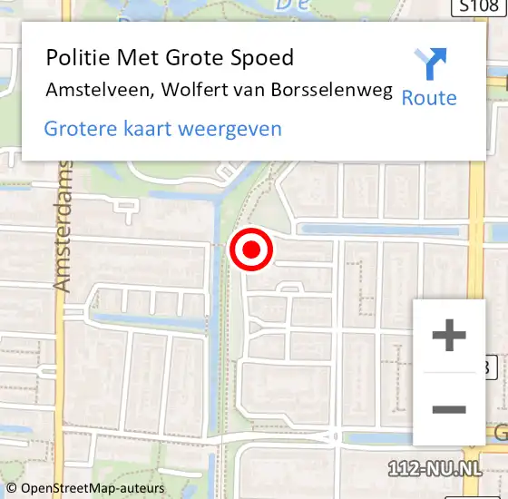 Locatie op kaart van de 112 melding: Politie Met Grote Spoed Naar Amstelveen, Wolfert van Borsselenweg op 11 september 2022 12:52