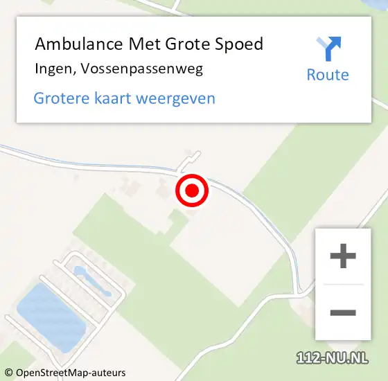 Locatie op kaart van de 112 melding: Ambulance Met Grote Spoed Naar Ingen, Vossenpassenweg op 15 september 2022 07:32