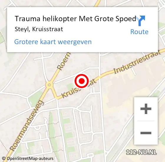 Locatie op kaart van de 112 melding: Trauma helikopter Met Grote Spoed Naar Steyl, Kruisstraat op 15 september 2022 11:14