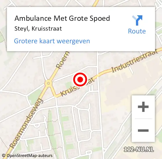 Locatie op kaart van de 112 melding: Ambulance Met Grote Spoed Naar Steyl, Kruisstraat op 15 september 2022 11:15