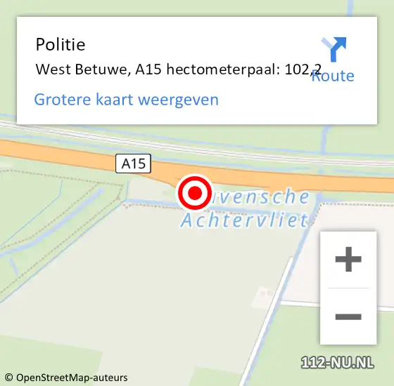 Locatie op kaart van de 112 melding: Politie West Betuwe, A15 hectometerpaal: 102,2 op 15 september 2022 18:20