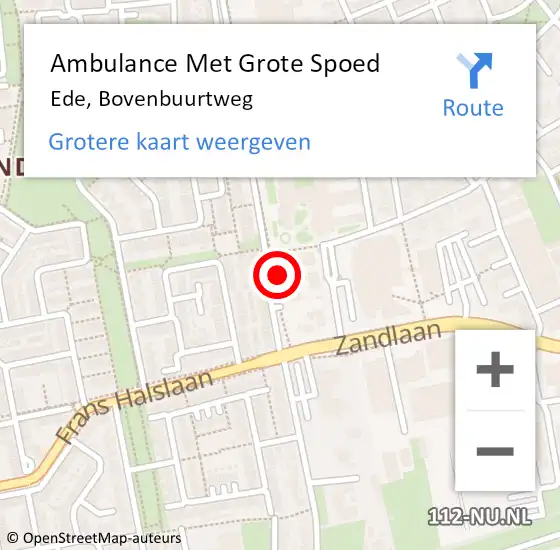 Locatie op kaart van de 112 melding: Ambulance Met Grote Spoed Naar Ede, Bovenbuurtweg op 16 september 2022 10:03