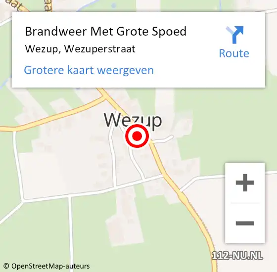 Locatie op kaart van de 112 melding: Brandweer Met Grote Spoed Naar Wezup, Wezuperstraat op 16 september 2022 15:03