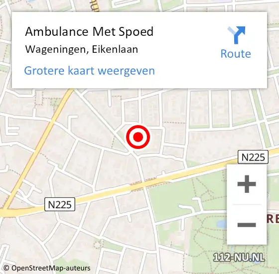 Locatie op kaart van de 112 melding: Ambulance Met Spoed Naar Wageningen, Eikenlaan op 16 september 2022 22:01