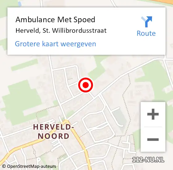 Locatie op kaart van de 112 melding: Ambulance Met Spoed Naar Herveld, St. Willibrordusstraat op 17 september 2022 20:52