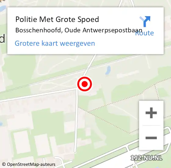 Locatie op kaart van de 112 melding: Politie Met Grote Spoed Naar Bosschenhoofd, Oude Antwerpsepostbaan op 19 september 2022 19:12
