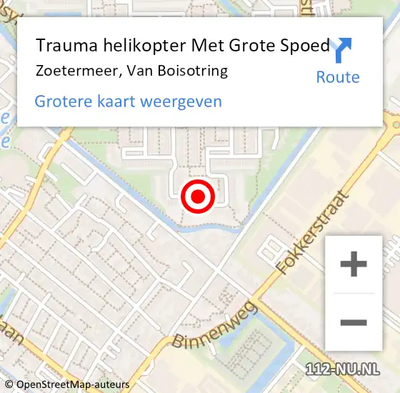 Locatie op kaart van de 112 melding: Trauma helikopter Met Grote Spoed Naar Zoetermeer, Van Boisotring op 22 september 2022 05:26