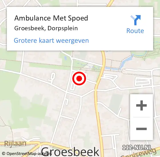 Locatie op kaart van de 112 melding: Ambulance Met Spoed Naar Groesbeek, Dorpsplein op 22 september 2022 12:58