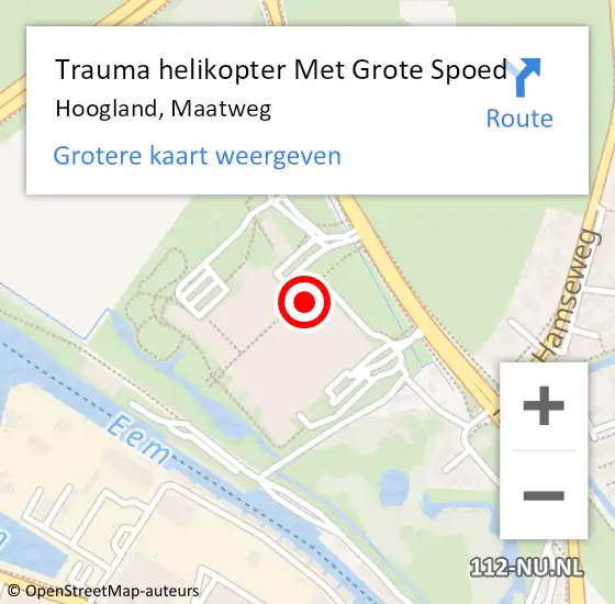 Locatie op kaart van de 112 melding: Trauma helikopter Met Grote Spoed Naar Hoogland, Maatweg op 22 september 2022 16:42