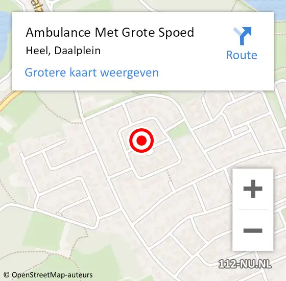 Locatie op kaart van de 112 melding: Ambulance Met Grote Spoed Naar Heel, Daalplein op 22 september 2022 18:29