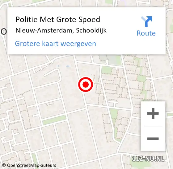 Locatie op kaart van de 112 melding: Politie Met Grote Spoed Naar Nieuw-Amsterdam, Schooldijk op 23 september 2022 12:41