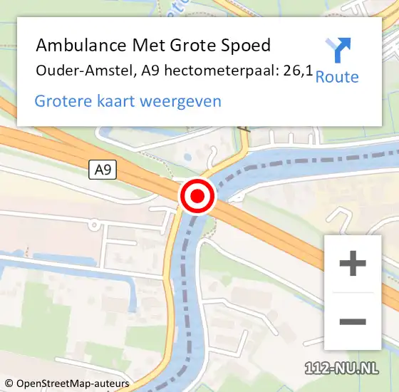Locatie op kaart van de 112 melding: Ambulance Met Grote Spoed Naar Ouder-Amstel, A9 hectometerpaal: 26,1 op 23 september 2022 16:55