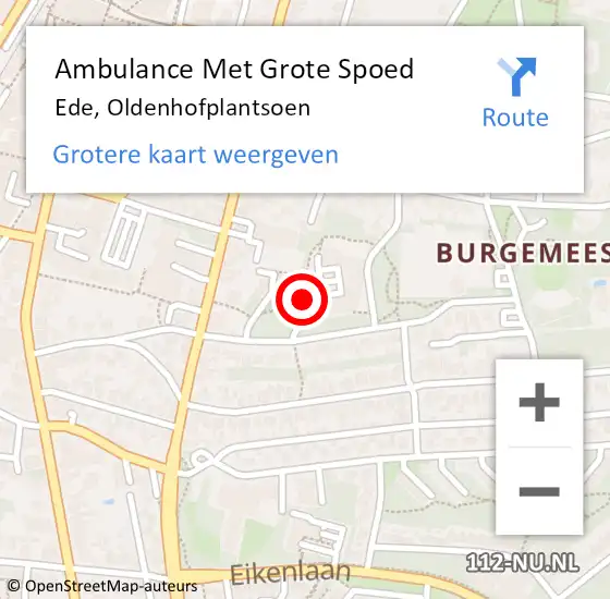 Locatie op kaart van de 112 melding: Ambulance Met Grote Spoed Naar Ede, Oldenhofplantsoen op 26 september 2022 11:46