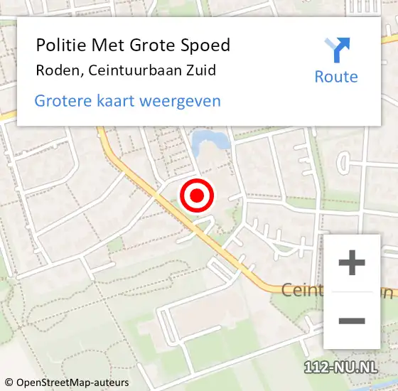 Locatie op kaart van de 112 melding: Politie Met Grote Spoed Naar Roden, Ceintuurbaan Zuid op 27 september 2022 14:20