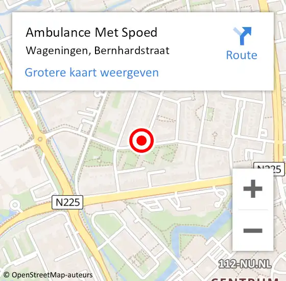 Locatie op kaart van de 112 melding: Ambulance Met Spoed Naar Wageningen, Bernhardstraat op 28 september 2022 05:48