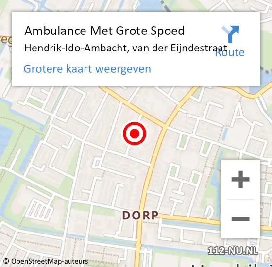 Locatie op kaart van de 112 melding: Ambulance Met Grote Spoed Naar Hendrik-Ido-Ambacht, van der Eijndestraat op 28 september 2022 15:40