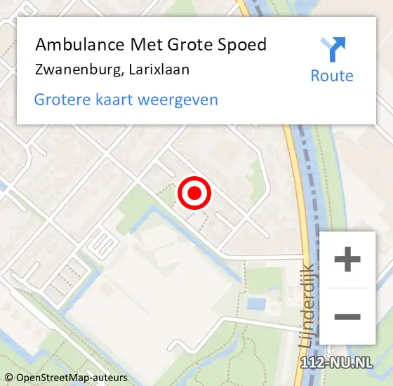 Locatie op kaart van de 112 melding: Ambulance Met Grote Spoed Naar Zwanenburg, Larixlaan op 28 september 2022 19:47