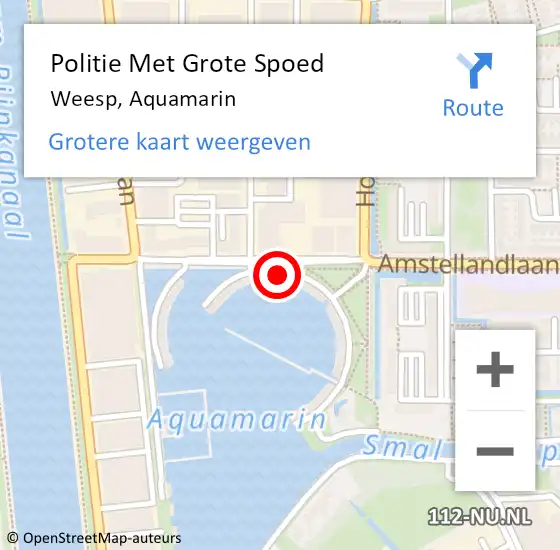 Locatie op kaart van de 112 melding: Politie Met Grote Spoed Naar Weesp, Aquamarin op 29 september 2022 22:40