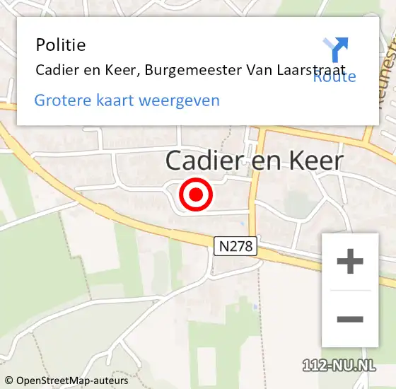 Locatie op kaart van de 112 melding: Politie Cadier en Keer, Burgemeester Van Laarstraat op 30 september 2022 03:23