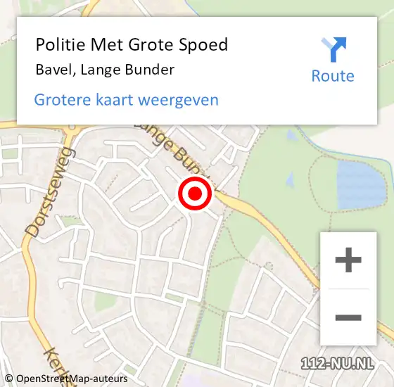 Locatie op kaart van de 112 melding: Politie Met Grote Spoed Naar Bavel, Lange Bunder op 30 september 2022 03:35