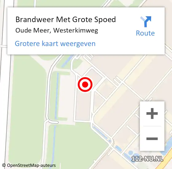 Locatie op kaart van de 112 melding: Brandweer Met Grote Spoed Naar Oude Meer, Westerkimweg op 30 september 2022 13:52