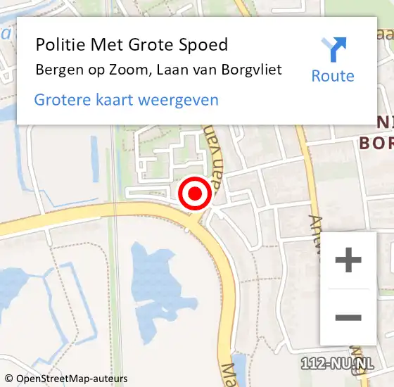Locatie op kaart van de 112 melding: Politie Met Grote Spoed Naar Bergen op Zoom, Laan van Borgvliet op 30 september 2022 14:10