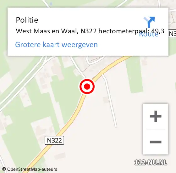 Locatie op kaart van de 112 melding: Politie West Maas en Waal, N322 hectometerpaal: 49,3 op 30 september 2022 21:05