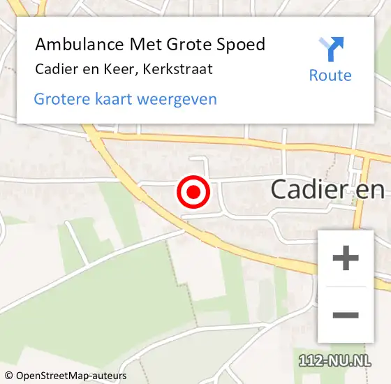 Locatie op kaart van de 112 melding: Ambulance Met Grote Spoed Naar Cadier en Keer, Kerkstraat op 31 juli 2014 04:53