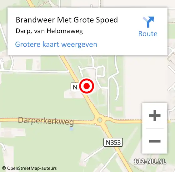 Locatie op kaart van de 112 melding: Brandweer Met Grote Spoed Naar Darp, van Helomaweg op 1 oktober 2022 16:39