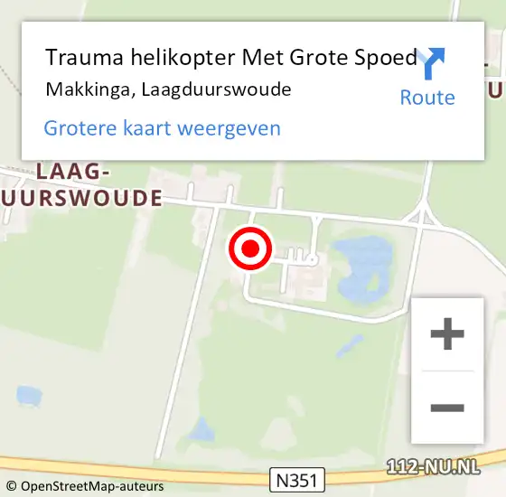 Locatie op kaart van de 112 melding: Trauma helikopter Met Grote Spoed Naar Makkinga, Laagduurswoude op 3 oktober 2022 14:28