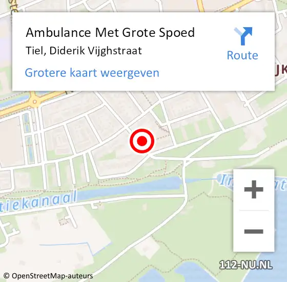 Locatie op kaart van de 112 melding: Ambulance Met Grote Spoed Naar Tiel, Diderik Vijghstraat op 3 oktober 2022 20:43