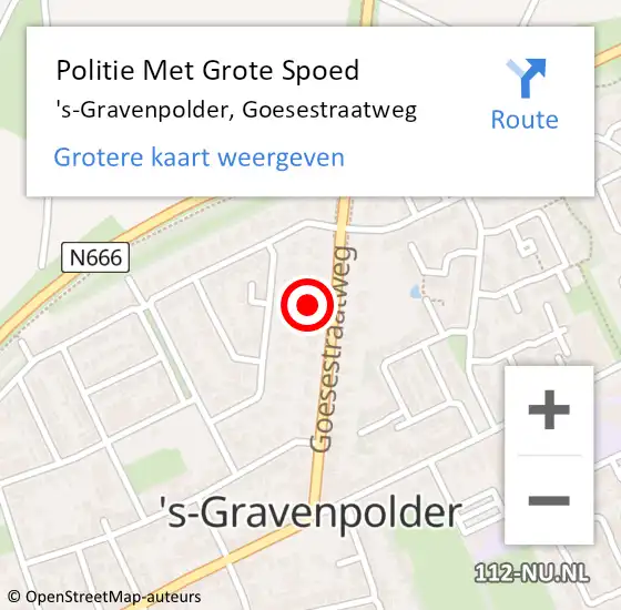 Locatie op kaart van de 112 melding: Politie Met Grote Spoed Naar 's-Gravenpolder, Goesestraatweg op 4 oktober 2022 16:01