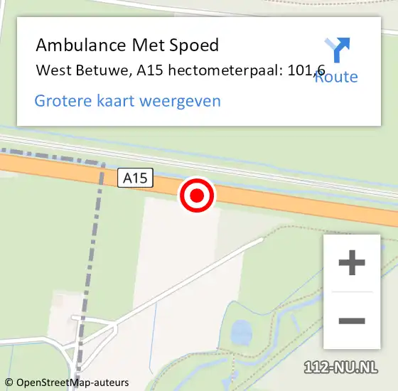 Locatie op kaart van de 112 melding: Ambulance Met Spoed Naar West Betuwe, A15 hectometerpaal: 101,6 op 4 oktober 2022 17:38