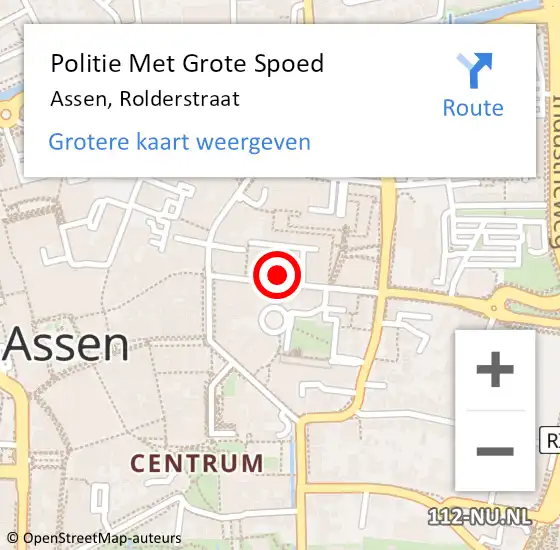 Locatie op kaart van de 112 melding: Politie Met Grote Spoed Naar Assen, Rolderstraat op 5 oktober 2022 09:55