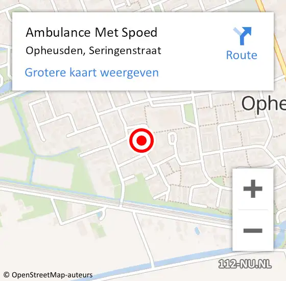 Locatie op kaart van de 112 melding: Ambulance Met Spoed Naar Opheusden, Seringenstraat op 5 oktober 2022 12:25