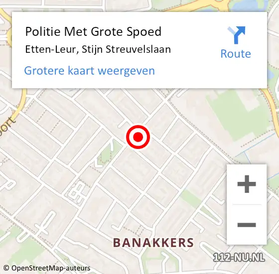 Locatie op kaart van de 112 melding: Politie Met Grote Spoed Naar Etten-Leur, Stijn Streuvelslaan op 6 oktober 2022 19:46
