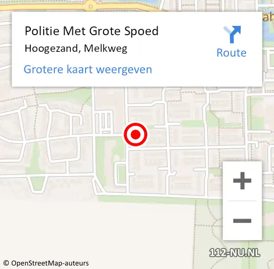 Locatie op kaart van de 112 melding: Politie Met Grote Spoed Naar Hoogezand, Melkweg op 7 oktober 2022 13:21