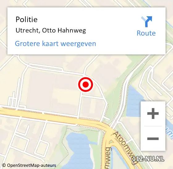 Locatie op kaart van de 112 melding: Politie Utrecht, Otto Hahnweg op 7 oktober 2022 16:52