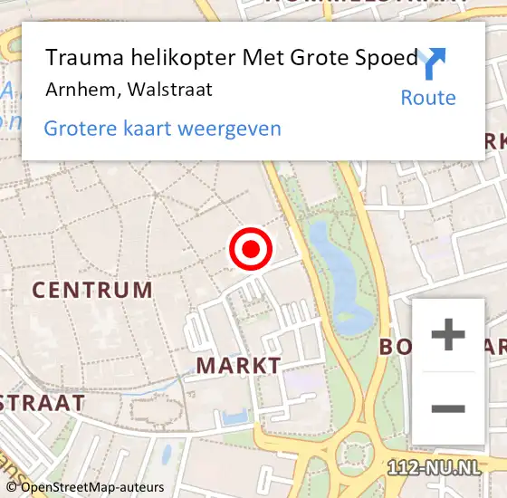 Locatie op kaart van de 112 melding: Trauma helikopter Met Grote Spoed Naar Arnhem, Walstraat op 7 oktober 2022 23:44