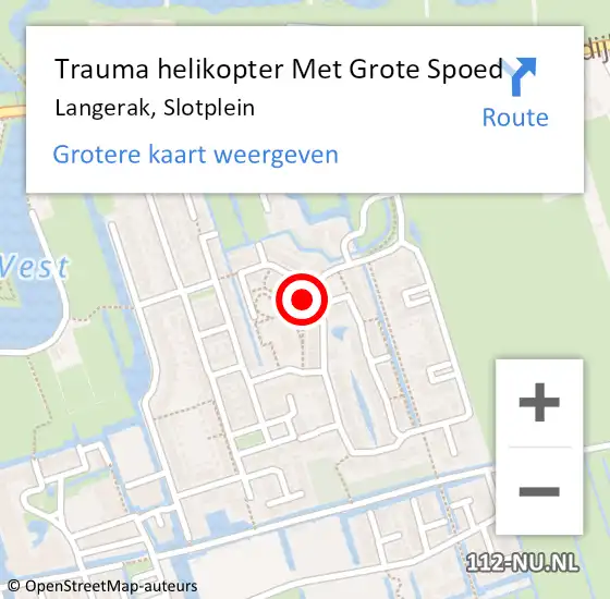 Locatie op kaart van de 112 melding: Trauma helikopter Met Grote Spoed Naar Langerak, Slotplein op 7 oktober 2022 23:55