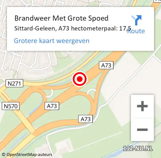 Locatie op kaart van de 112 melding: Brandweer Met Grote Spoed Naar Sittard-Geleen, A73 hectometerpaal: 17,5 op 8 oktober 2022 10:54