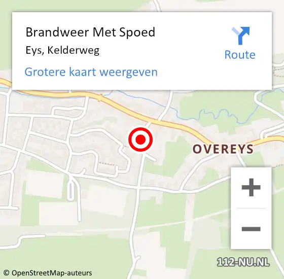 Locatie op kaart van de 112 melding: Brandweer Met Spoed Naar Eys, Kelderweg op 9 oktober 2022 12:36