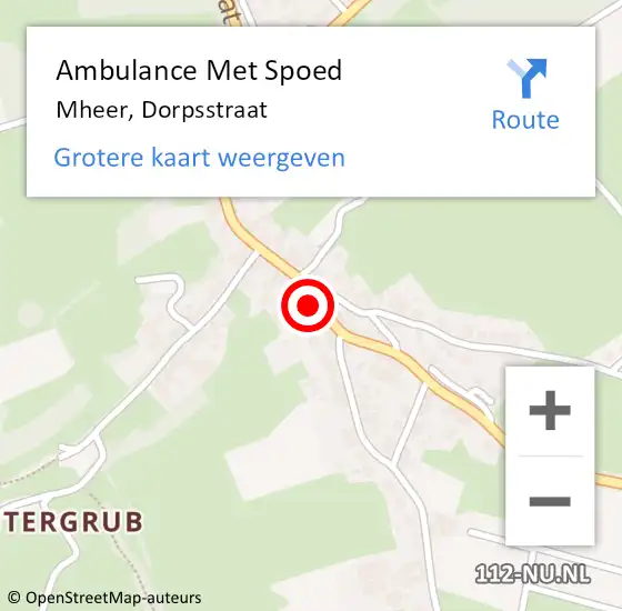 Locatie op kaart van de 112 melding: Ambulance Met Spoed Naar Mheer, Dorpsstraat op 1 augustus 2014 00:35