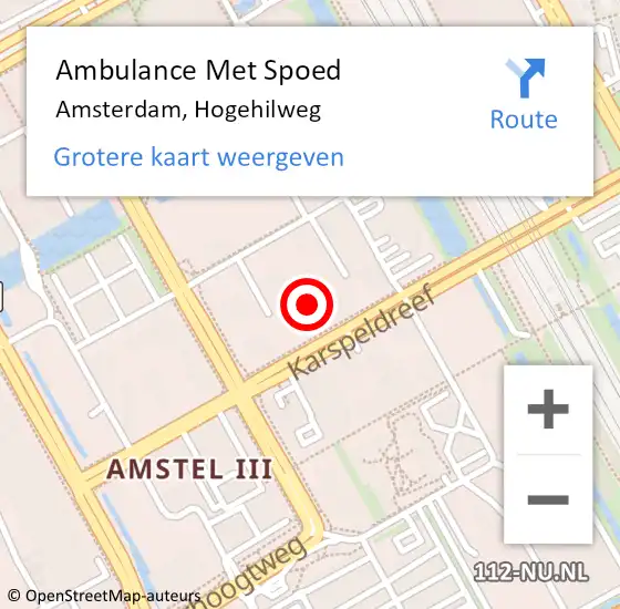 Locatie op kaart van de 112 melding: Ambulance Met Spoed Naar Amsterdam-Zuidoost, Hogehilweg op 10 oktober 2022 10:40