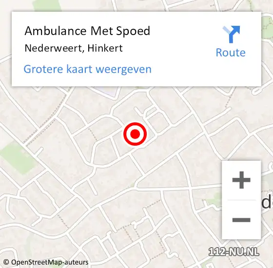 Locatie op kaart van de 112 melding: Ambulance Met Spoed Naar Nederweert, Hinkert op 10 oktober 2022 13:15