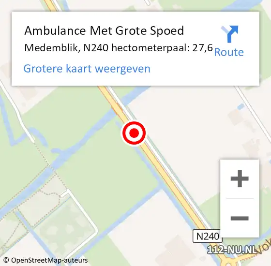 Locatie op kaart van de 112 melding: Ambulance Met Grote Spoed Naar Medemblik, N240 hectometerpaal: 27,6 op 10 oktober 2022 17:15