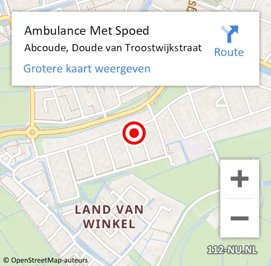 Locatie op kaart van de 112 melding: Ambulance Met Spoed Naar Abcoude, Doude van Troostwijkstraat op 10 oktober 2022 19:43