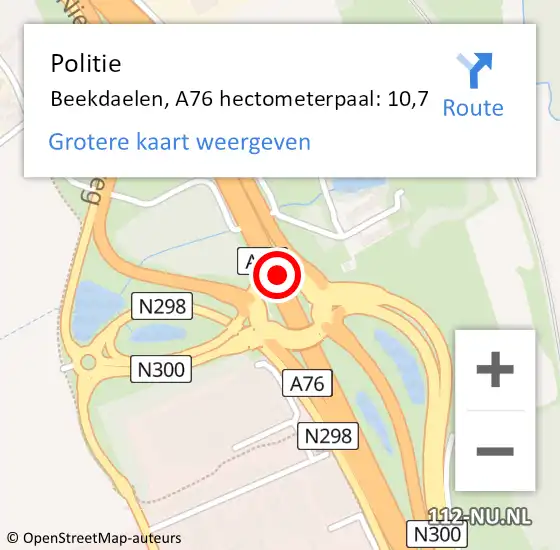 Locatie op kaart van de 112 melding: Politie Beekdaelen, A76 hectometerpaal: 10,7 op 10 oktober 2022 22:54